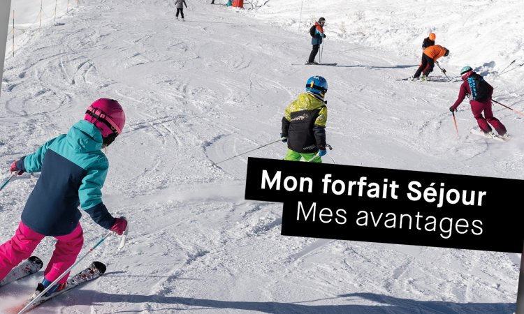 Avantages forfait séjour