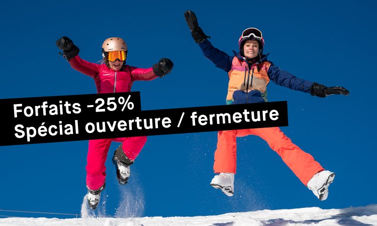 bon plan skipass ouverture - fermeture