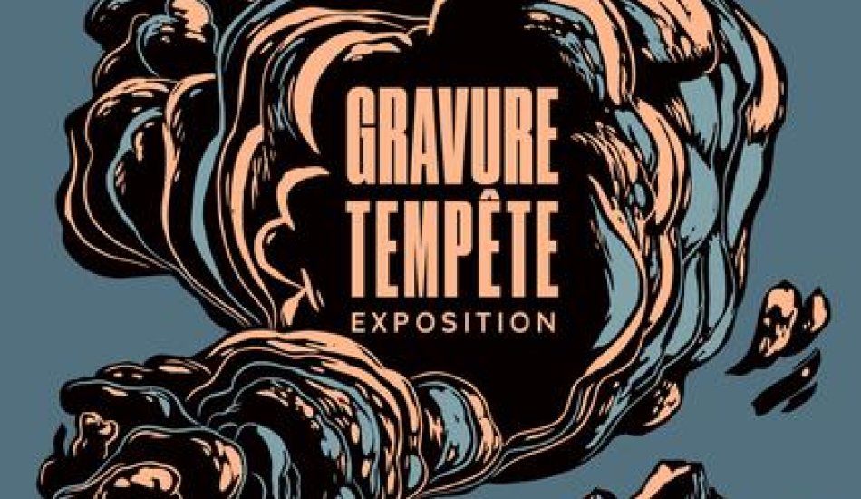 EXPOSITION GRAVURE TEMPETE_Puy-Saint-Vincent