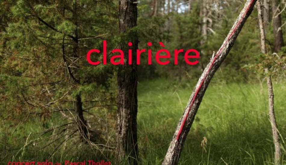 Spectacle: Clairieres de Pascal THOLLET_Puy-Saint-Vincent