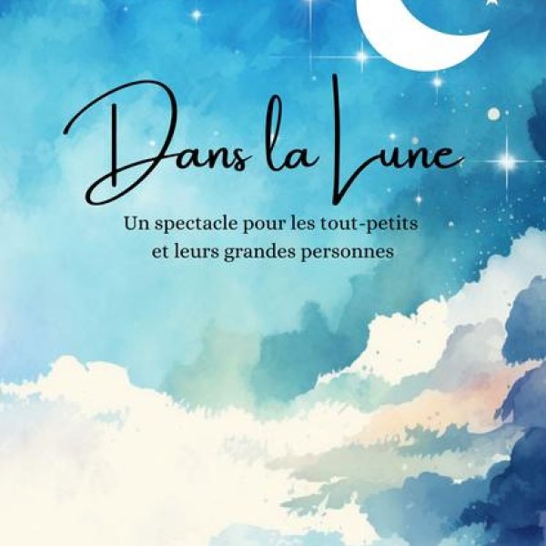 Spectacle : Dans la Lune par la compagnie La Poèmerie Claire Bonnet et Pauline Decosne_Puy-Saint-Vincent