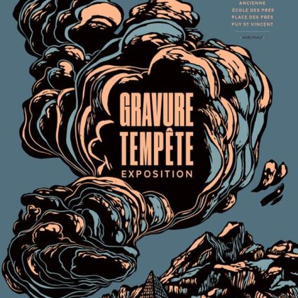 EXPOSITION GRAVURE TEMPETE_Puy-Saint-Vincent