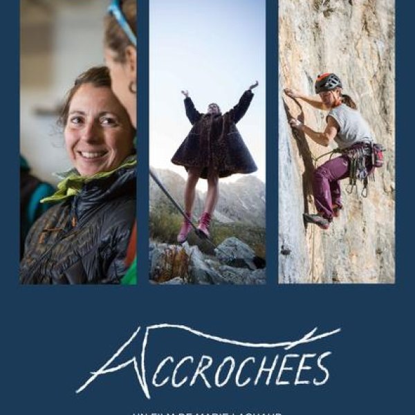 Ciné débat autour du film de Marie LACHAUD "ACCROCHEES"_Puy-Saint-Vincent